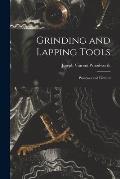 Grinding and Lapping Tools: Processes and Fixtures