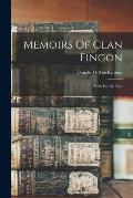 Memoirs Of Clan Fingon: With Family Tree