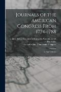 Journals of the American Congress From 1774-1788: In Four Volumes