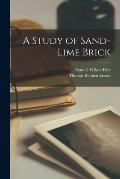 A Study of Sand-lime Brick