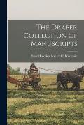 The Draper Collection of Manuscripts