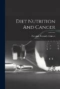 Diet Nutrition And Cancer