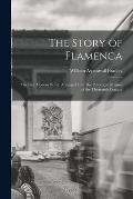 The Story of Flamenca: The First Modern Novel: Arranged From the Proven?al Original of the Thirteenth Century