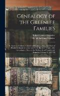 Genealogy of the Greenlee Families: In America, Scotland, Ireland and England: With Ancestors of Elizabeth Brooks Greenlee and Emily Brooks Greenlee,