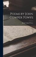 Poems by John Cowper Powys