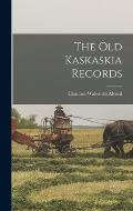 The Old Kaskaskia Records