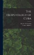 The Herpetology of Cuba