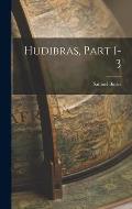 Hudibras, Part 1-3