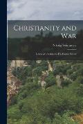 Christianity and War: Letters of a Serbian to his English Friend