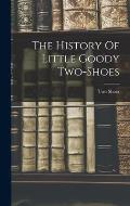 The History Of Little Goody Two-shoes