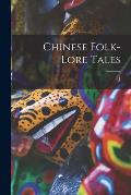 Chinese Folk-lore Tales