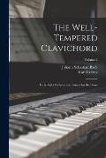 The Well-Tempered Clavichord: Forty-Eight Preludes and Fugues for the Piano; Volume 2