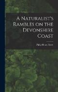 A Naturalist's Rambles on the Devonshire Coast
