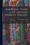 The Royal Tombs of the First Dynasty, 1900-1901