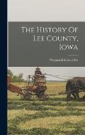 The History Of Lee County, Iowa