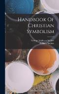 Handbook Of Christian Symbolism