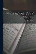 Kittens and Cats; a Book of Tales
