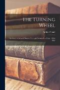 The Turning Wheel; the Story of General Motors Through Twenty-five Years, 1908-1933