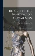 Reports of the Immigration Commission: Dictionary of Races of Peoples