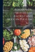 Boxiana; Or, Sketches of Ancient and Modern Pugilism: From the Championship of Cribb to the Present Time