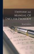 Historical Manual Of English Prosody