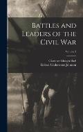 Battles and Leaders of the Civil War; Volume 3