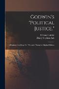 Godwin's Political Justice.: A Reprint of the Essay On Property, From the Original Edition