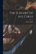 The Surgery of the Chest