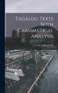 Tagalog Texts With Grammatical Analysis