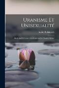 Uranisme Et Unisexualit?: ?tude Sur Diff?rentes Manifestations De L'instinct Sexuel