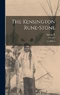 The Kensington Rune-Stone: An Address