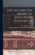 The 3rd And 4th Books Of Maccabees, Volumes 1-2