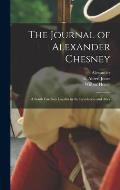 The Journal of Alexander Chesney: A South Carolina Loyalist in the Revolution and After