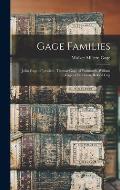 Gage Families: John Gage of Ipswich, Thomas Gage of Yarmouth, William Gage of Freetown, Robert Gag