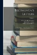 Beethoven's Letters: A Critical Edition: With Explanatory Notes; Volume 2