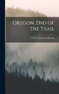 Oregon, end of the Trail