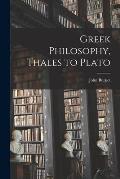 Greek Philosophy, Thales to Plato