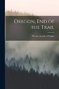 Oregon, end of the Trail