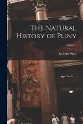 The Natural History of Pliny; Volume 5