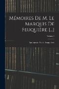 M?moires De M. Le Marquis De Feuqui?re [...]; Volume 2