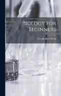 Biology for Beginners