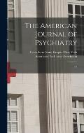 The American Journal of Psychiatry: 69