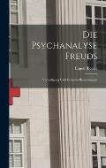 Die Psychanalyse Freuds: Verteidigung und Kritische Bemerkungen
