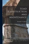 Road Construction and Maintenance