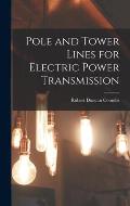Pole and Tower Lines for Electric Power Transmission