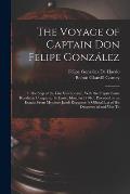 The Voyage of Captain Don Felipe Gonz?lez: In the Ship of the Line San Lorenzo, With the Frigate Santa Rosalia in Company, To Easter Island in 1770-1.