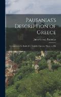 Pausanias's Description of Greece: Commentary On Books Ii-V: Corinth, Laconia, Messenia, Elis