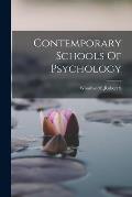 Contemporary Schools Of Psychology