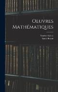 Oeuvres Math?matiques