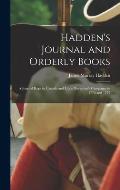 Hadden's Journal and Orderly Books: A Journal Kept in Canada and Upon Burgoyne's Campaign in 1776 and 1777